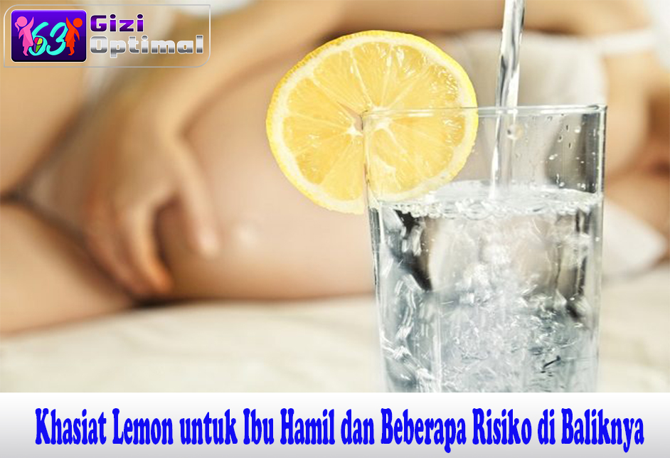 Khasiat Lemon untuk Ibu Hamil dan Beberapa Risiko di Baliknya
