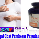 Ketahui Berbagai Obat Pembesar Payudara yang Ampuh