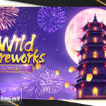 Keseruan Bermain Slot Wild Fireworks PG
